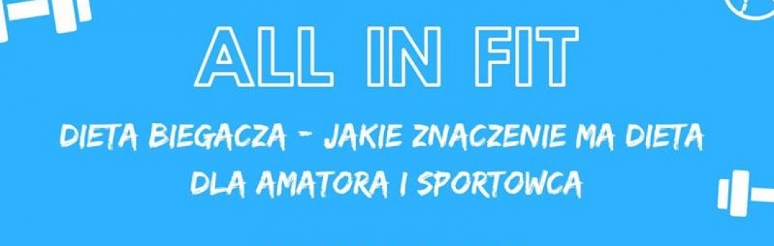 All in FIT – 23 października 2018 – dieta biegacza